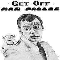 Mad Fables - Get Off vinyl cover