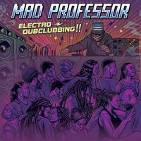 Mad Professor - Electro Dubclubbing vinyl cover