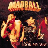 Madball - Look My Way (Milky-Clear) vinyl cover
