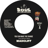 Madcliff - You Can Make The Change / What People Say About Love vinyl cover