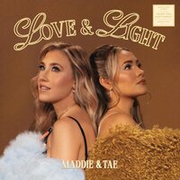 Maddie & Tae - Love & Light vinyl cover