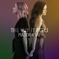Maddie  &  Tae - The Way It Feels vinyl cover