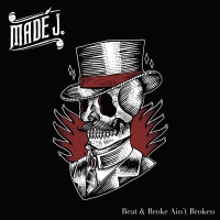 Made J. - Beat & Broke Ain't Broken vinyl cover