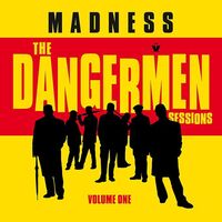 Madness - The Dangermen Sessions vinyl cover