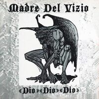 Madre Del Vizio - !Dio!Dio!Dio! vinyl cover