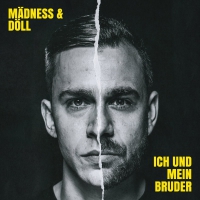 Mädness & Döll - Ich Und Mein Bruder vinyl cover