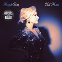 Maggie Rose - Half Moon vinyl cover
