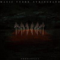 Magic Tuber Stringband - Needlefall vinyl cover