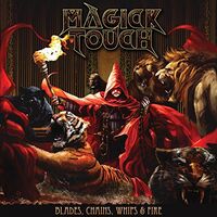 Magick Touch - Blades, Chains, Whips & Fire vinyl cover