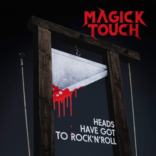 Magick Touch - Heads Have Got To Rock'n'roll vinyl cover