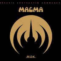 Magma - Mekanik Destruktiw Kommandoh Mdk vinyl cover