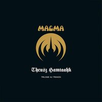 Magma  - Theusz Hamtaahk  (Trilogie Au Trianon) vinyl cover