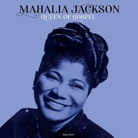 Mahalia Jackson - Queen Of Gospel - 180Gm vinyl cover