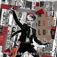 Majestoluxe - Wretched Conditions vinyl cover