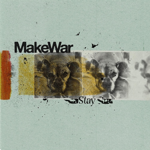 Make War - Stay