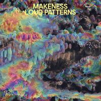 Makeness - Loud Patterns vinyl cover