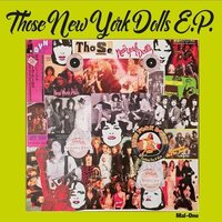 Mal-One - Those New York Dolls EP vinyl cover