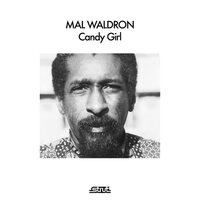 Mal Waldron - Candy Girl vinyl cover
