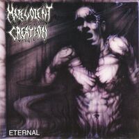 Malevolent Creation - Eternal