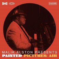 Malik Alston - Malik Alston Presents Painted Pictures: Air vinyl cover
