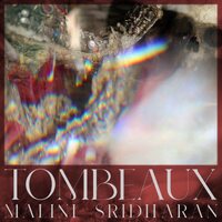 Malini Sridharan - Tombeaux vinyl cover