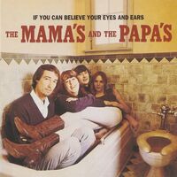 Mamas & Papas - If You Can Believe Your Eyes And Ears vinyl cover