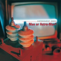 Man Or Astro-Man? - Experiment Zero (Orange) vinyl cover