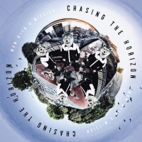 Man With A Mission - Chasing The Horizon vinyl cover