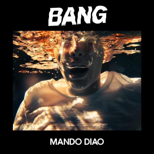 Mando Diao - Bang vinyl cover