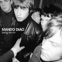 Mando Diao - Bring Em In vinyl cover