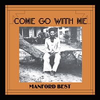 Manford Best - Come Go With Me vinyl cover