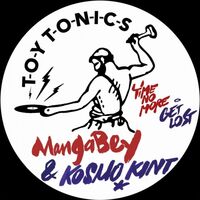 Mangabey  &  Kosmo Kint - Time No More / Get Lost vinyl cover