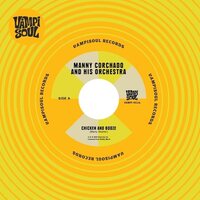 Manny Corchado & Nelson Y Sus Estrellas - Chicken And Booze/Aguardiente Y Pollo vinyl cover
