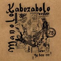 Manolo Kabezabolo - Ya Hera Ora vinyl cover