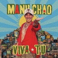 Manu Chao - Viva Tu vinyl cover