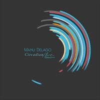 Manu Delago - Circadian Live vinyl cover