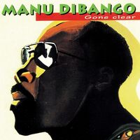 Manu Dibango - Gone Clear vinyl cover