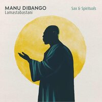 Manu Dibango - Sax & Spirituals Lamastabastani vinyl cover