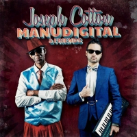 Manudigital - Manudigital Meets Joseph Cotton And Friends vinyl cover