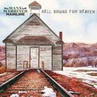 Manx Marriner Mainline - Hell Bound For Heaven vinyl cover