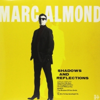 Marc Almond - Shadows & Reflections vinyl cover