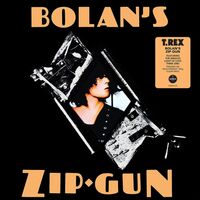 Marc Bolan & T Rex - Bolan's Zip Gun vinyl cover