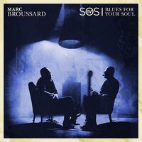 Marc Broussard - S.o.s. 4: Blues For Your Soul