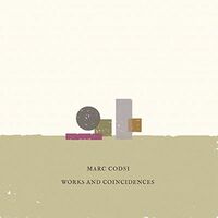 Marc Codsi - Works And Coincidences vinyl cover