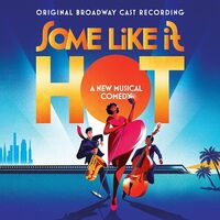 Marc Shaiman/Scott Wittman - Some Like It Hot Original Broadway Cast Recording Tangerine
