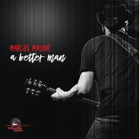 Marcus Malone - Better Man vinyl cover