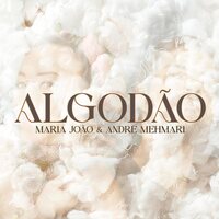 Maria João - Algodão vinyl cover