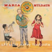 Maria Muldaur - Let's Get Happy Together vinyl cover