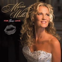 Maria Wells - For The Love vinyl cover