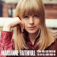 Marianne Faithfull - Come And Stay With Me: The UK 45S 1964-1969 vinyl cover